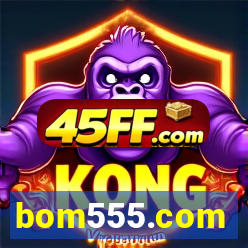 bom555.com plataforma de jogos